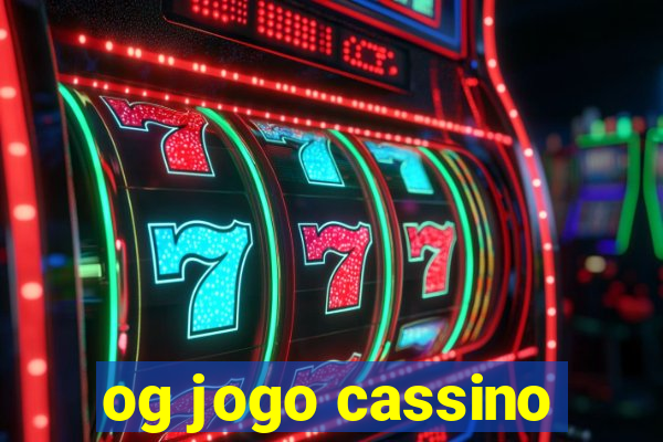 og jogo cassino